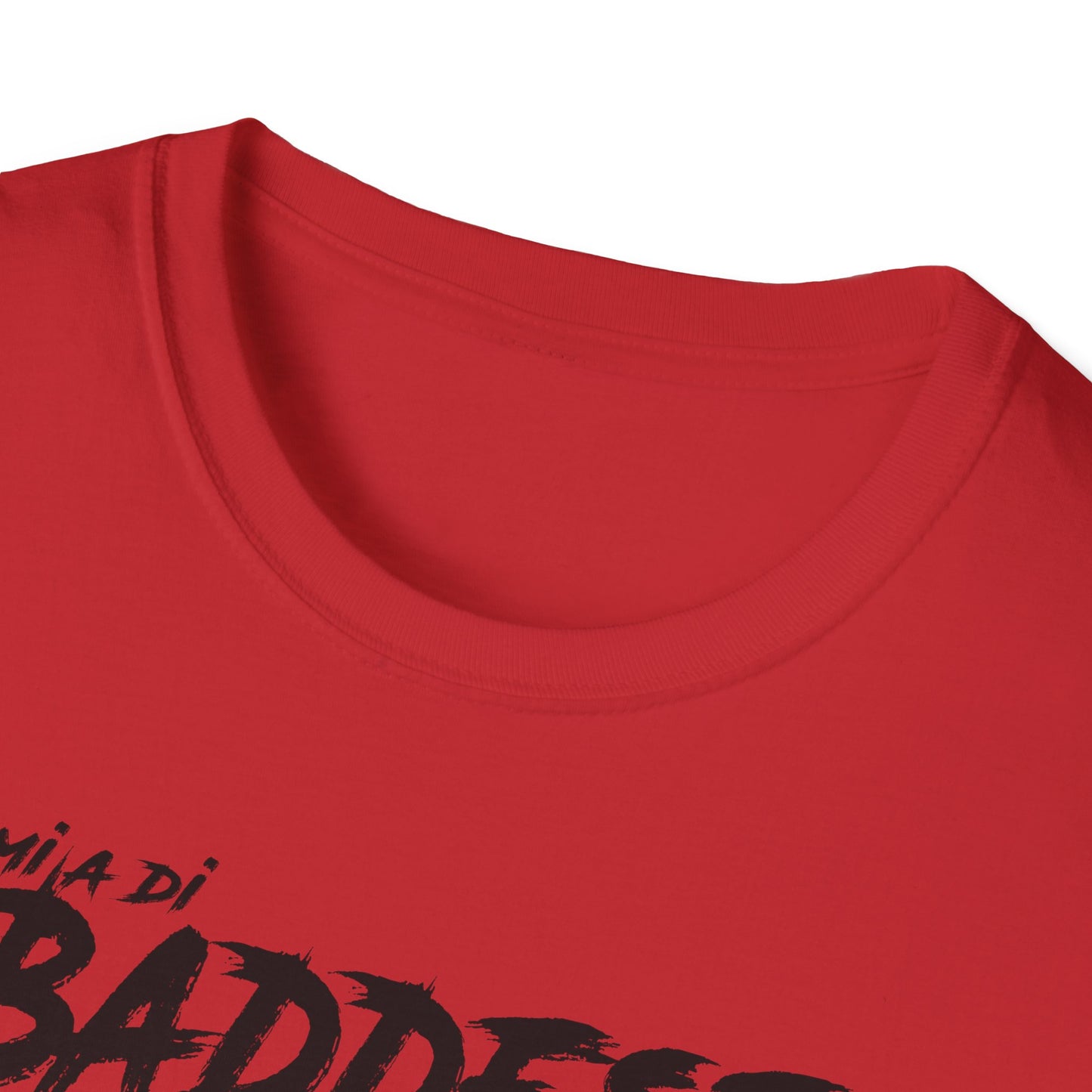 'Mi A Di Baddest' - Unisex Softstyle T-Shirt | Trendy Streetwear Tee