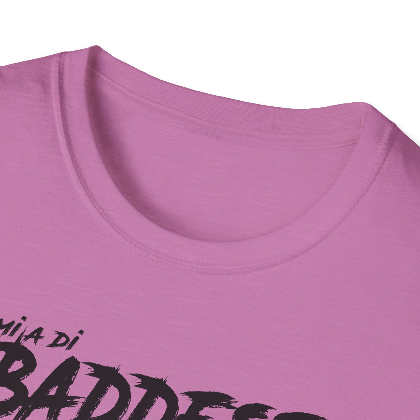 'Mi A Di Baddest' - Unisex Softstyle T-Shirt | Trendy Streetwear Tee
