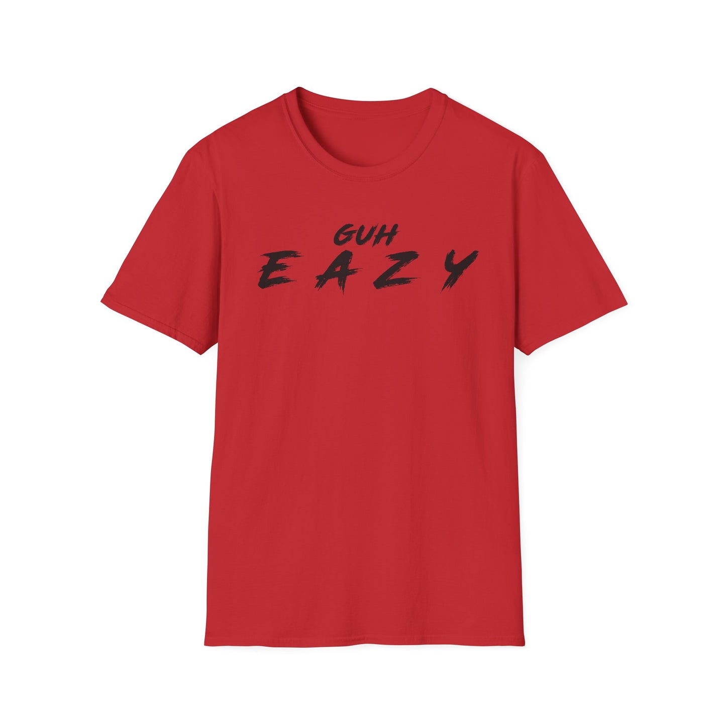 'GUH EAZY' Graphic Tee for Casual Wear - Unisex Softstyle T-Shirt - Trendy