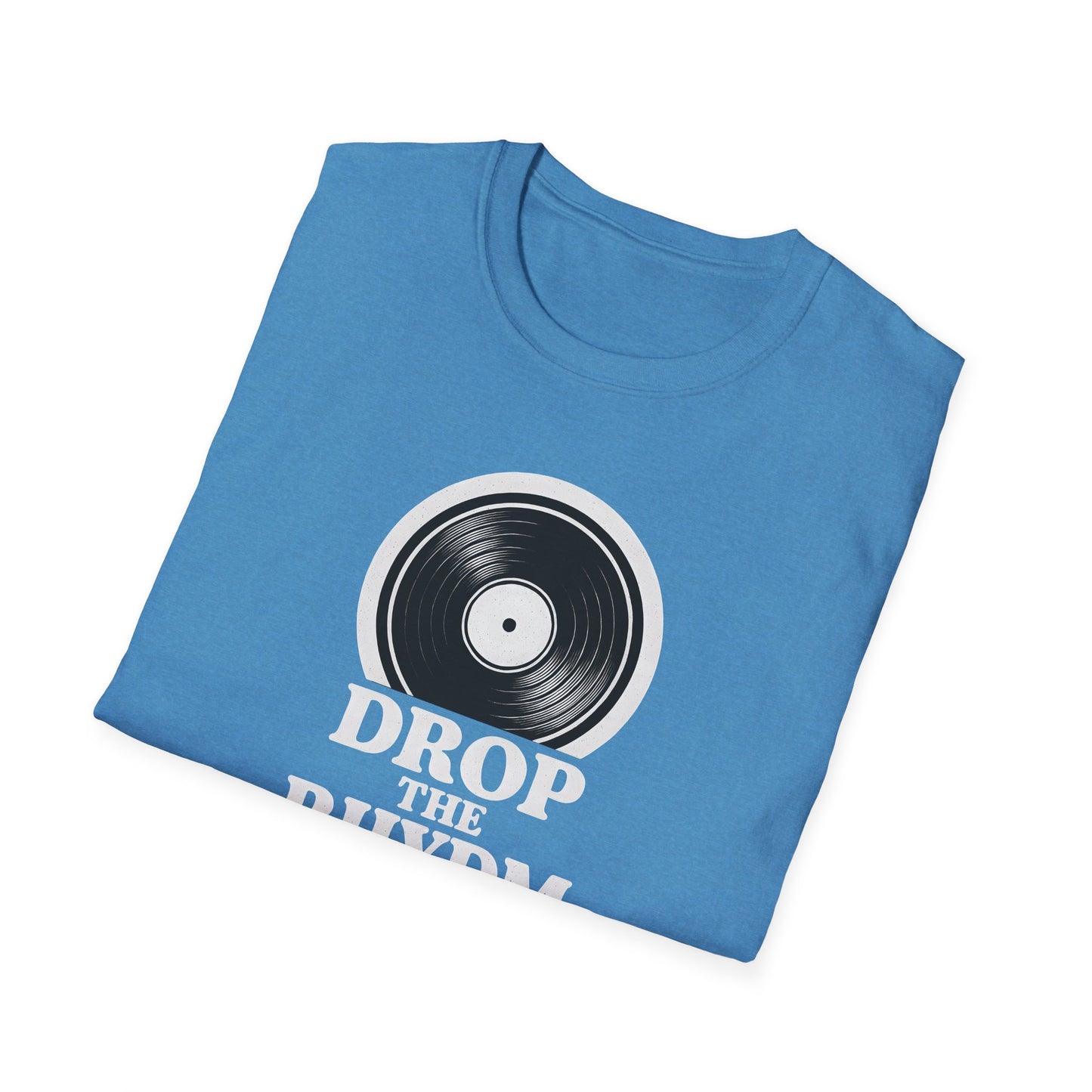 "Drop the Rhydm" Retro Music Inspired Unisex T-Shirt, Drop the Rhythm Tee, Music Lover Gift, Casual Wear, Vinyl Record Shirt