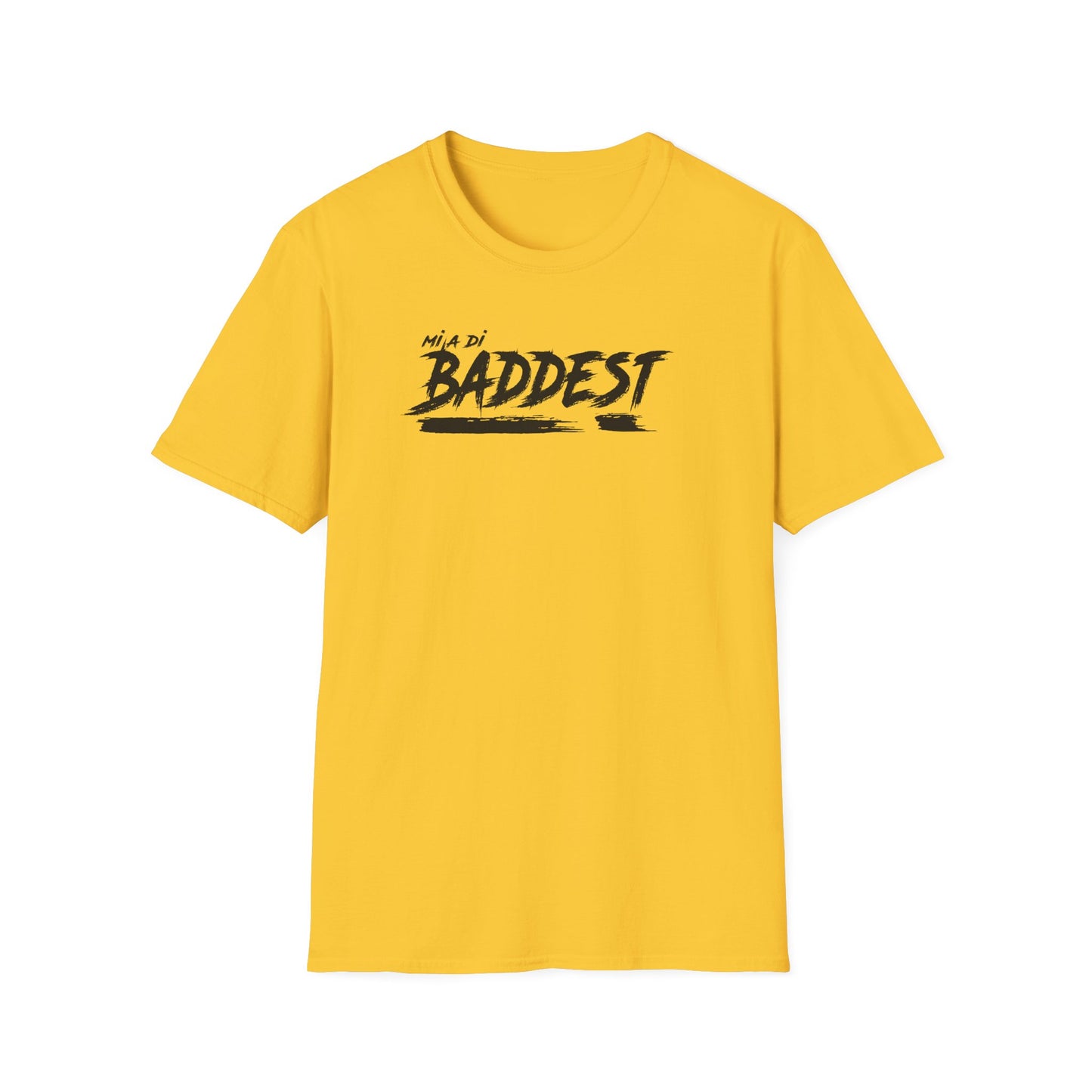 'Mi A Di Baddest' - Unisex Softstyle T-Shirt | Trendy Streetwear Tee