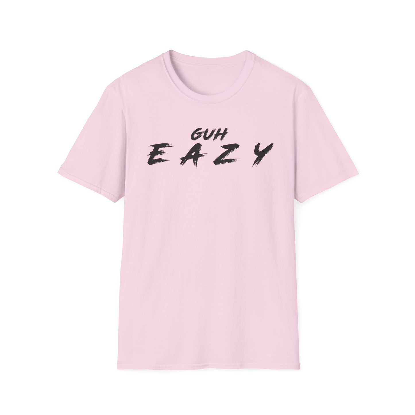 'GUH EAZY' Graphic Tee for Casual Wear - Unisex Softstyle T-Shirt - Trendy