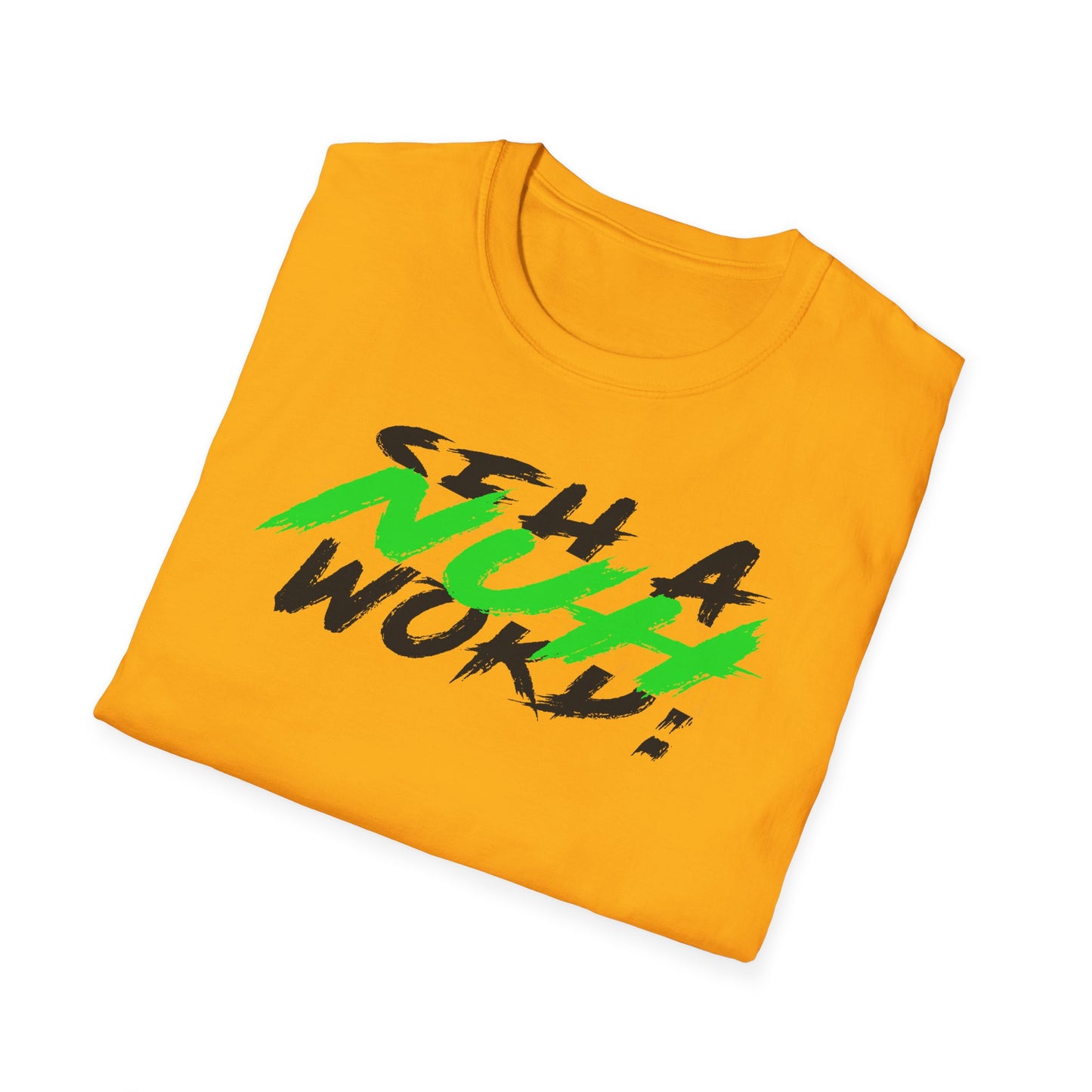 "Nuh seh a Word!" Unisex Softstyle T-Shirt - Inspirational Graphic Tee