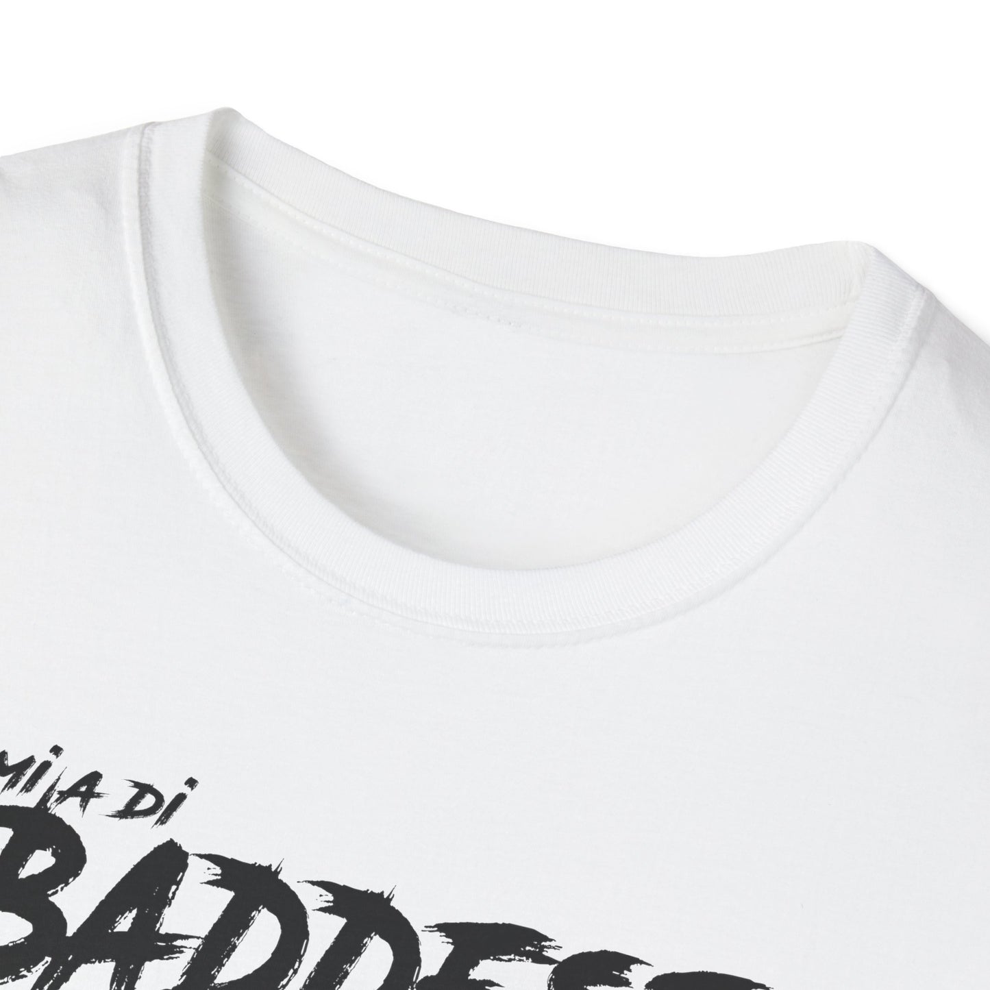 'Mi A Di Baddest' - Unisex Softstyle T-Shirt | Trendy Streetwear Tee
