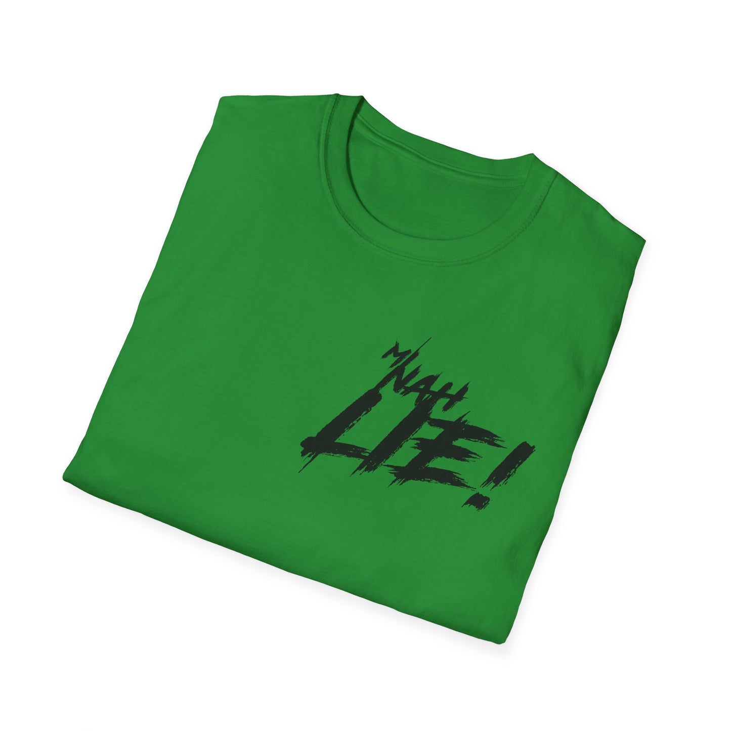 'Mi Nah Lie!' Cool Unisex Softstyle T-Shirt with Design - Perfect Gift for Casual Wear