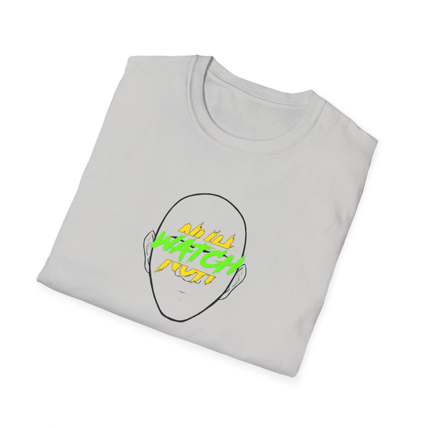 'Nuh Watch nuh Face!' Unisex Softstyle T-Shirt - Graphic Tee
