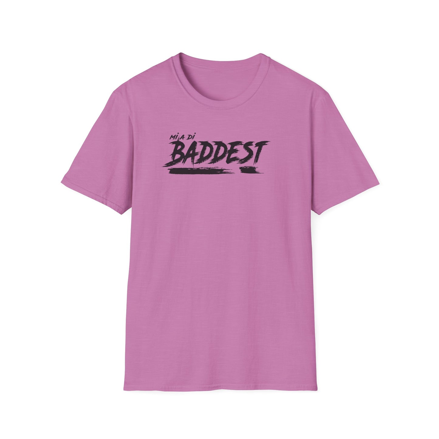 'Mi A Di Baddest' - Unisex Softstyle T-Shirt | Trendy Streetwear Tee