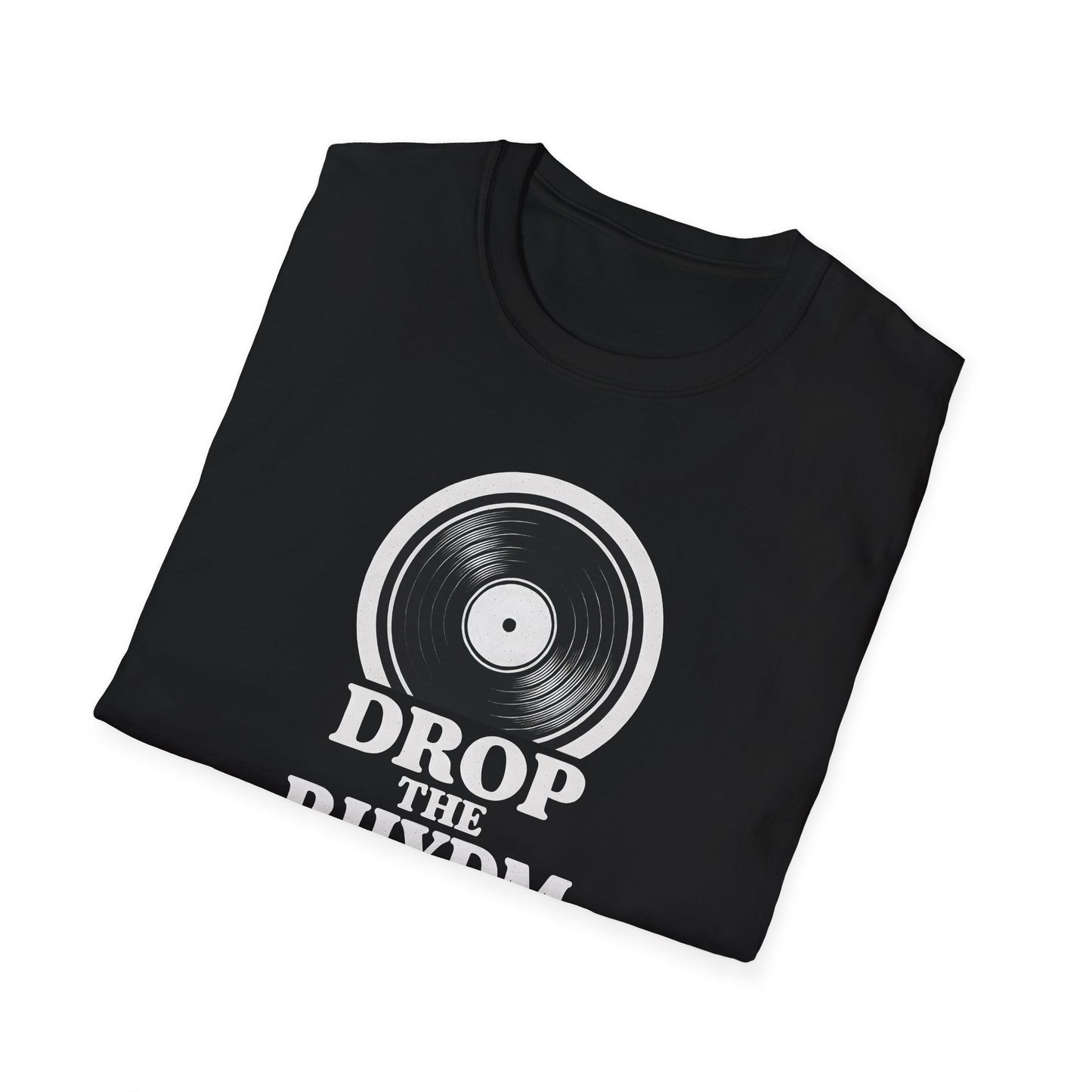 "Drop the Rhydm" Retro Music Inspired Unisex T-Shirt, Drop the Rhythm Tee, Music Lover Gift, Casual Wear, Vinyl Record Shirt
