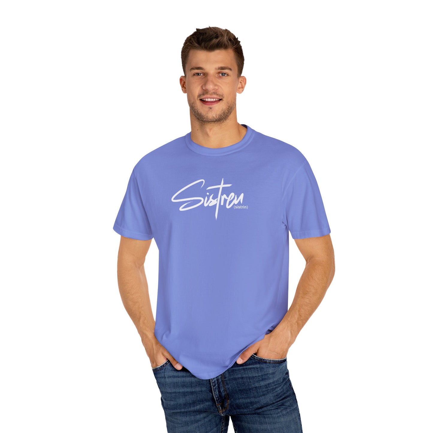 'Sistren' - Unisex Garment-Dyed T-shirt