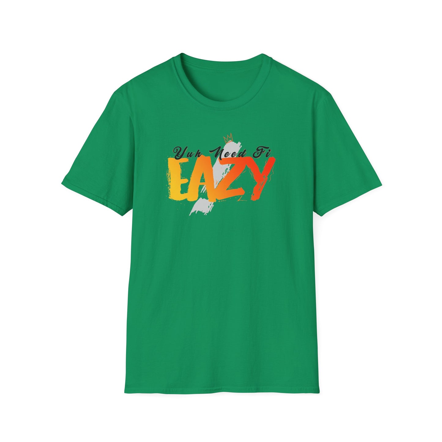 'You Need Fi Eazy' - Unisex Softstyle T-Shirt - Graphic Tee for Relaxation and Comfort