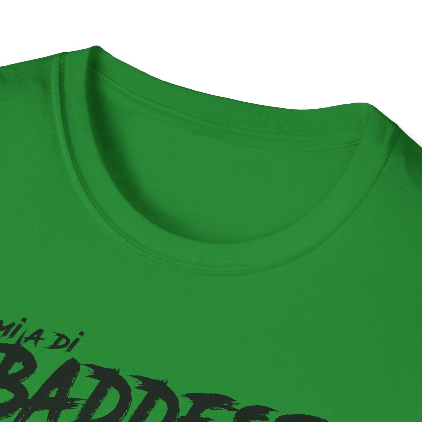 'Mi A Di Baddest' - Unisex Softstyle T-Shirt | Trendy Streetwear Tee