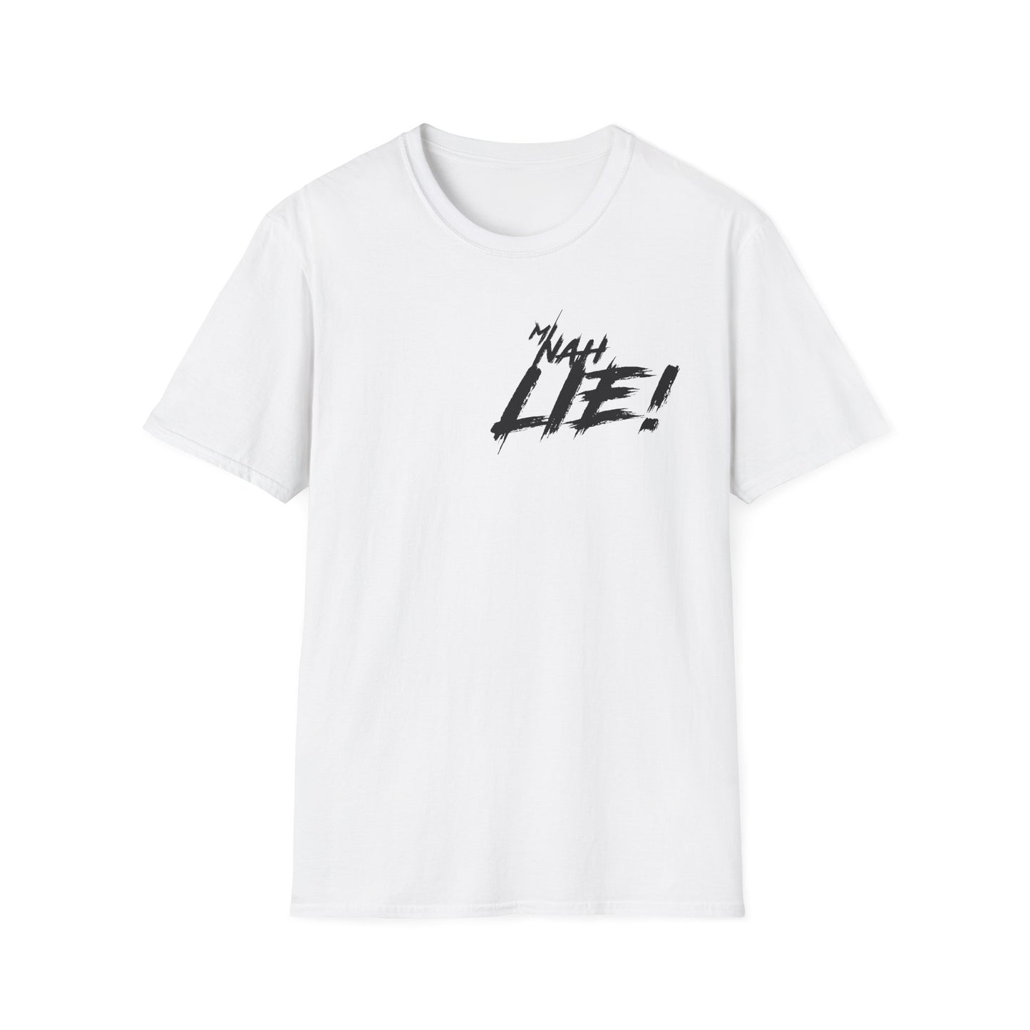'Mi Nah Lie!' Cool Unisex Softstyle T-Shirt with Design - Perfect Gift for Casual Wear