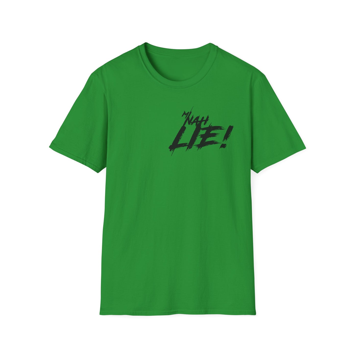 'Mi Nah Lie!' Cool Unisex Softstyle T-Shirt with Design - Perfect Gift for Casual Wear