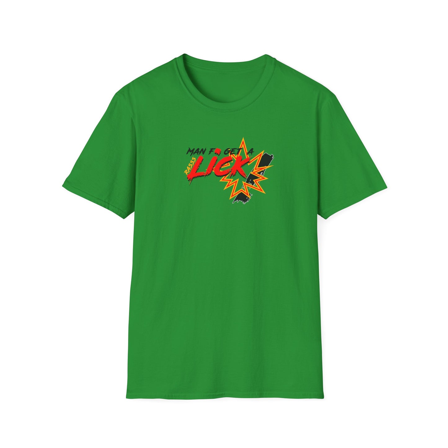 'Man to Get a Rass Lick!' Graphic Tee - Funny Unisex Softstyle T-Shirt
