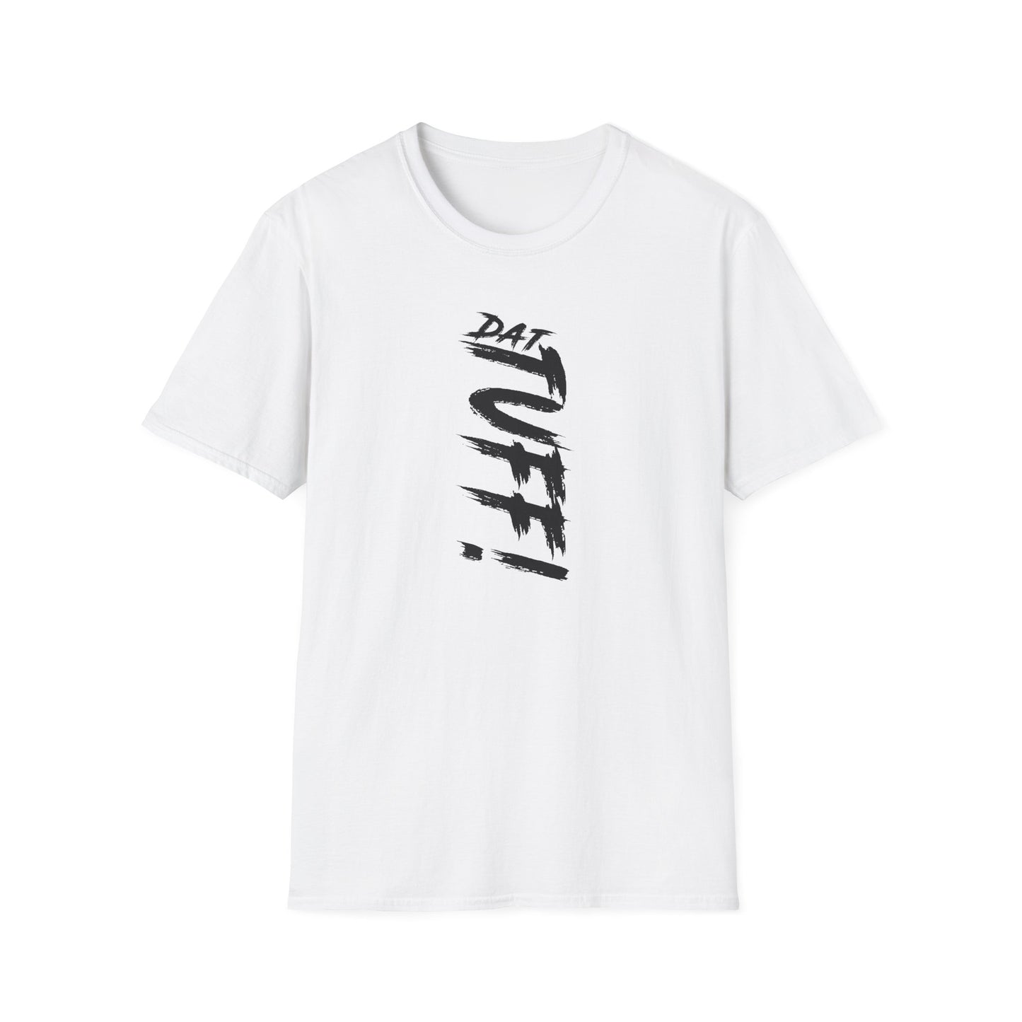 'DAT TUFF!' Graphic Tee for Everyday Comfort