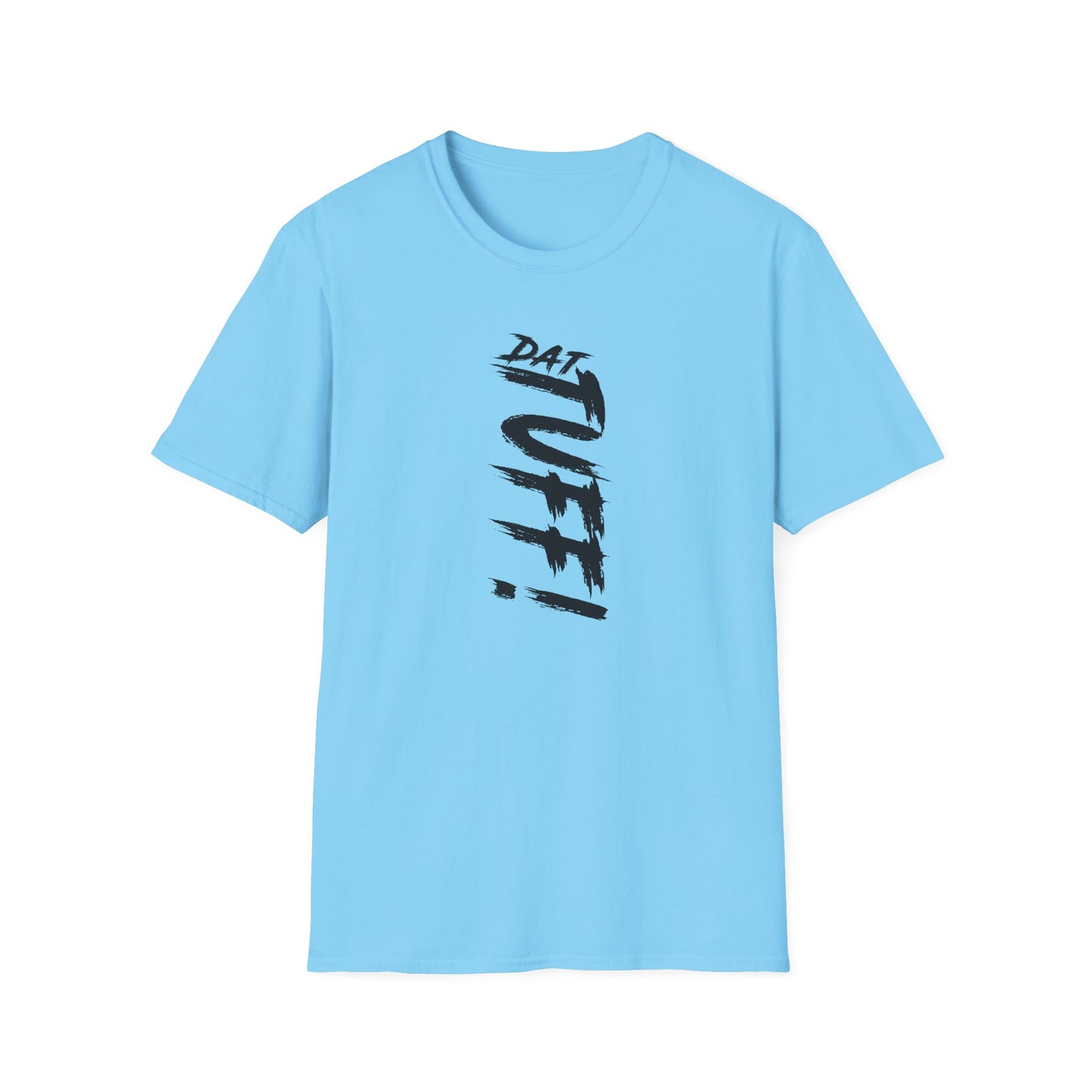'DAT TUFF!' Graphic Tee for Everyday Comfort