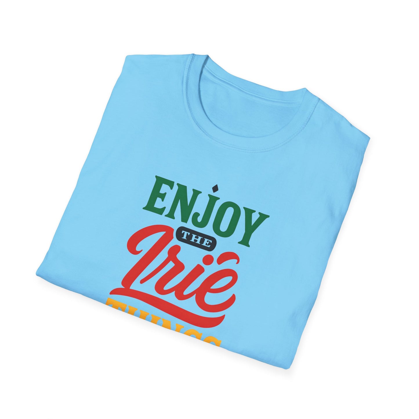 Enjoy the Irie Things - Unisex Softstyle T-Shirt, Relaxed Fit Tee, Positive Vibes Shirt, Perfect for Reggae Lovers, Gift for Friends