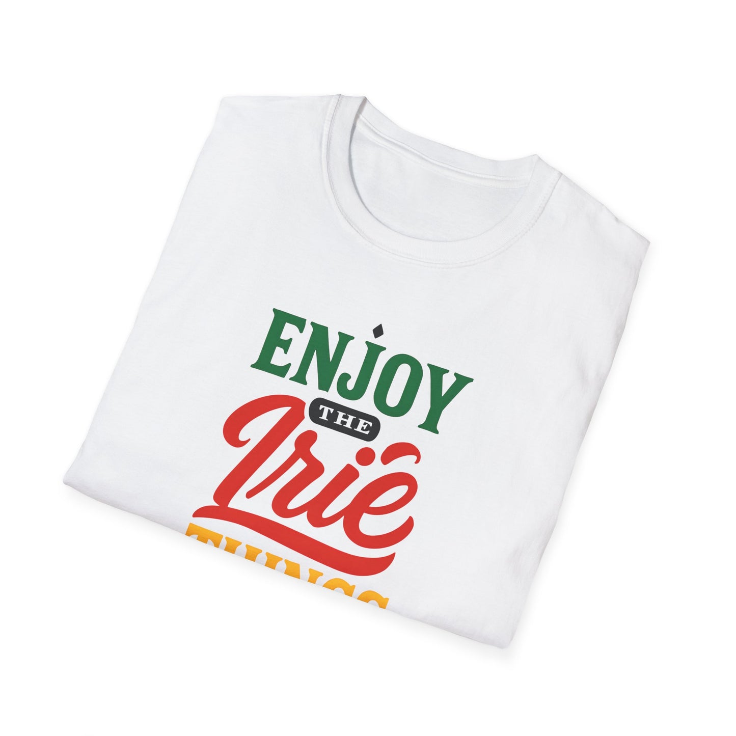 Enjoy the Irie Things - Unisex Softstyle T-Shirt, Relaxed Fit Tee, Positive Vibes Shirt, Perfect for Reggae Lovers, Gift for Friends