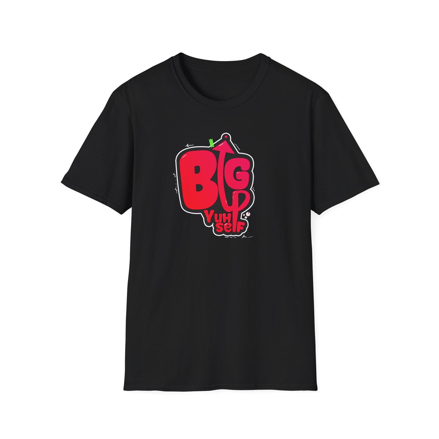 Big Up Yourself Graphics Unisex Softstyle T-Shirt - Motivational Graphic Tee