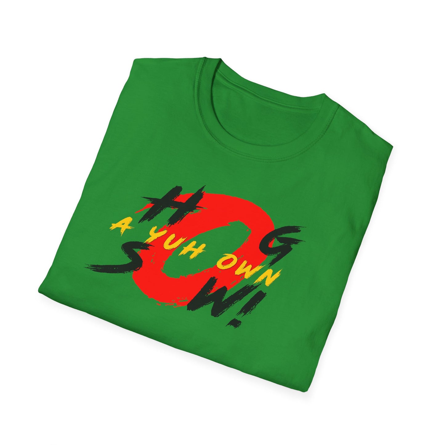 "Hog A Yuh Own Sow!" Graphic Tee - Unisex Softstyle T-Shirt - Casual Wear for All Occasions